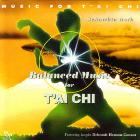 Balanced Music For T'ai Chi