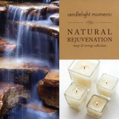 Candlelight Moments - Natural Rejuvenation