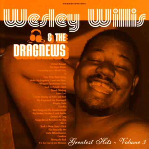 Wesley Willis & The Dragnews