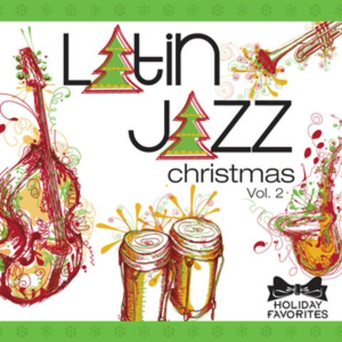 Latin Jazz Christmas Vol. II