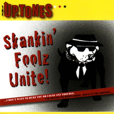 Skankin' Foolz Unite!