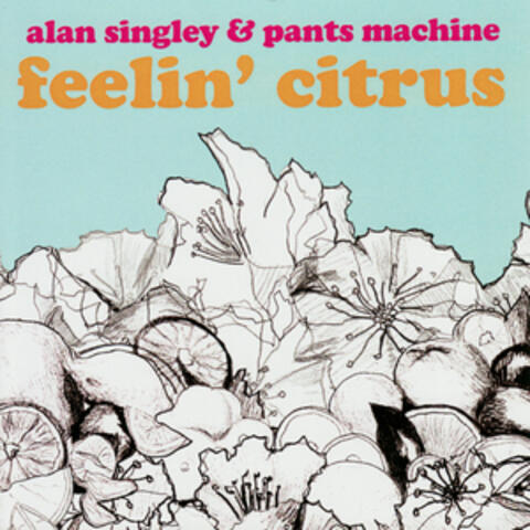 Alan Singley & Pants Machine