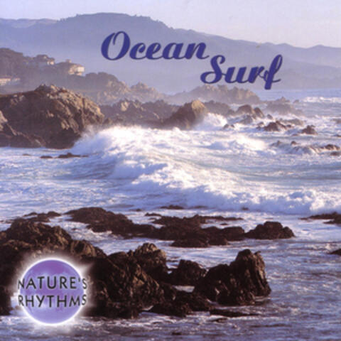 Nature's Rhythms Series - Ocean Surf