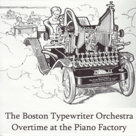 Overtime at the Piano Factory
