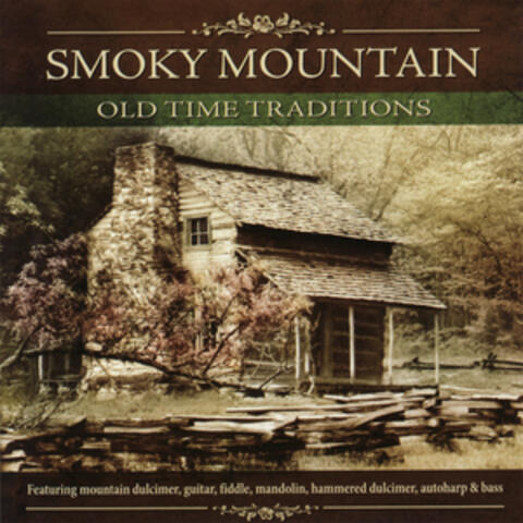 Smoky Mountain Old Time Traditions
