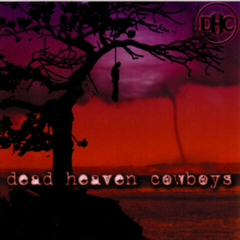 Dead Heaven Cowboys