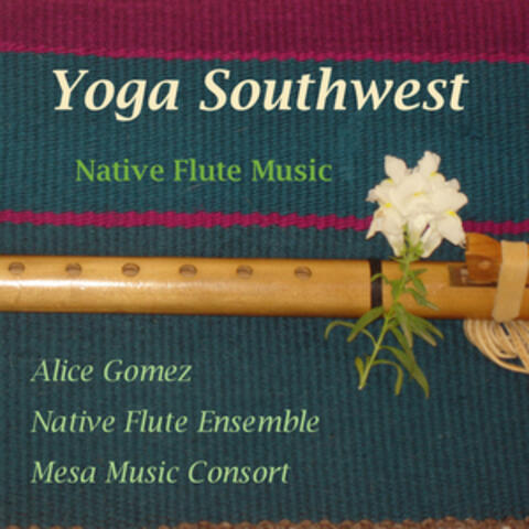 Yoga Southwest-Native American Flute Works II