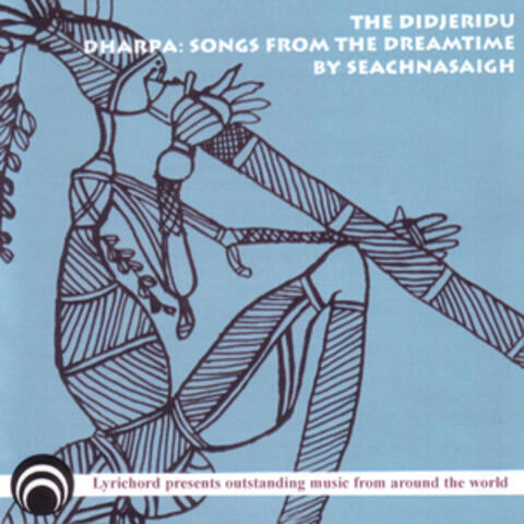 Dharpa:  Songs of the Dreamtime
