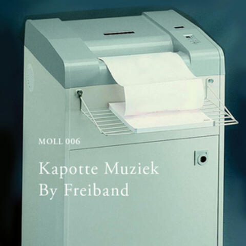 Kapotte Muziek By...