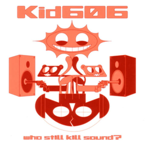 Who Still Kill Sound?