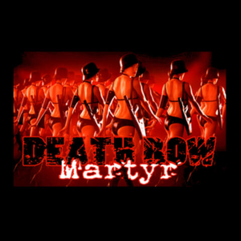 Death Row Martyr