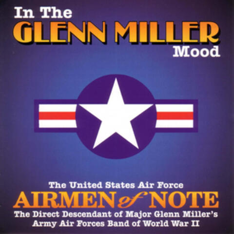 In the Glenn Miller Mood