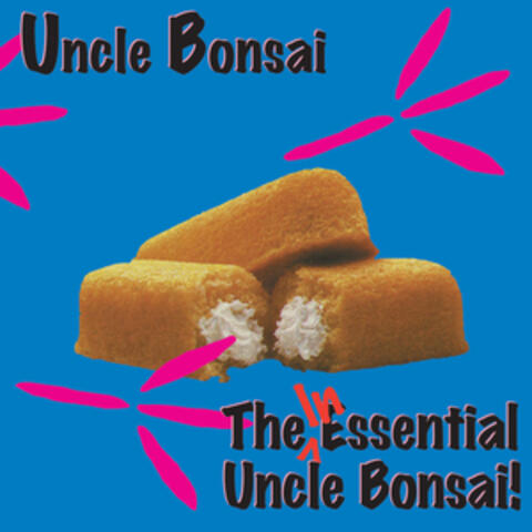 The Inessential Uncle Bonsai