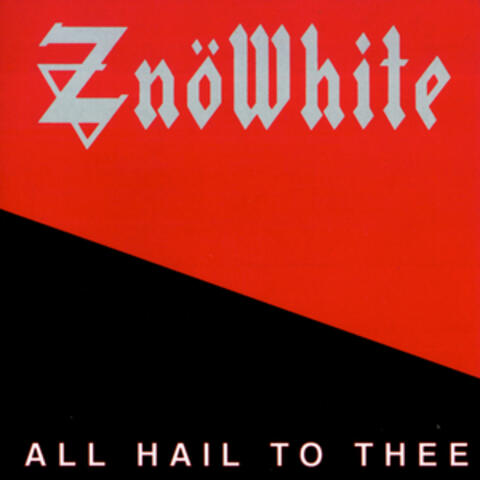 All Hail to Thee