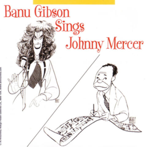 Banu Gibson Sings Johnny Mercer