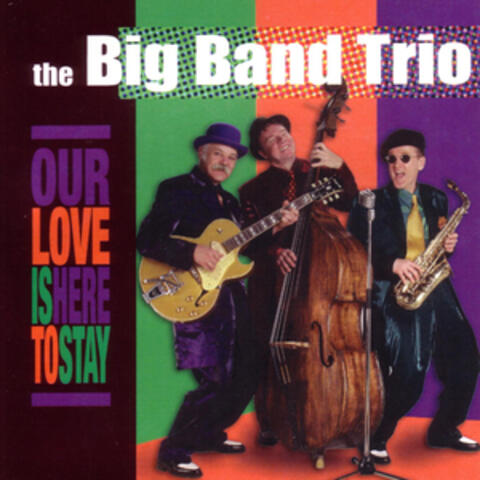 The Big Band Trio