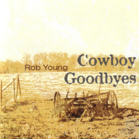 Cowboy Goodbyes