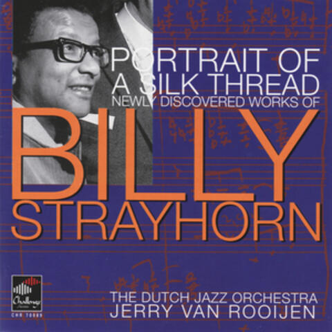 Portrait of a Silk Thread: Newly Discovered Works of Billy Strayhorn