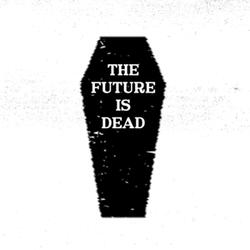 Summer Of Discontent (The Future Is Dead)