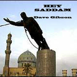 Hey Saddam