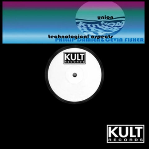 KULT Records Presents:  Technological Aspects