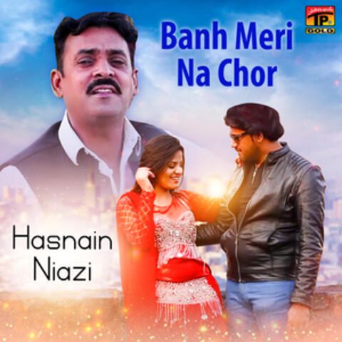 Banh Meri Na Chor - Single