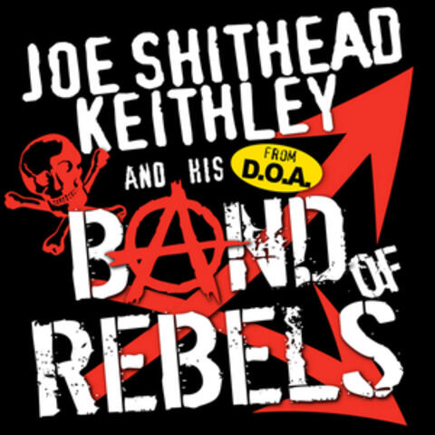 Joe Shithead Keithley and His Band of Rebels
