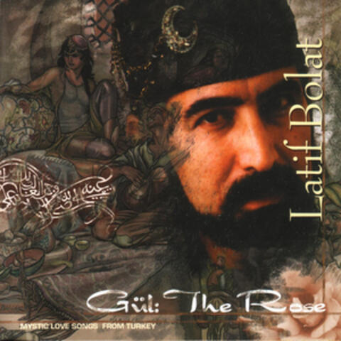 Gül: The Rose