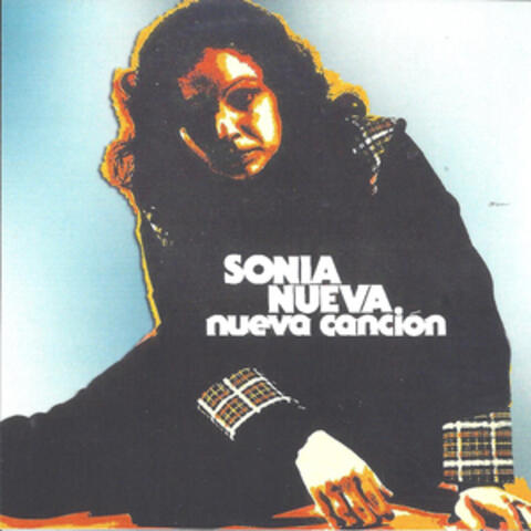 Sonia Nueva, Nueva Canción