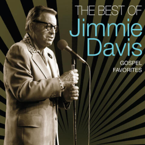 Best Of Jimmie Davis - Gospel Favorites