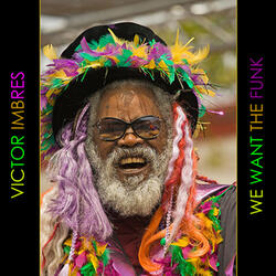 We Want the Funk