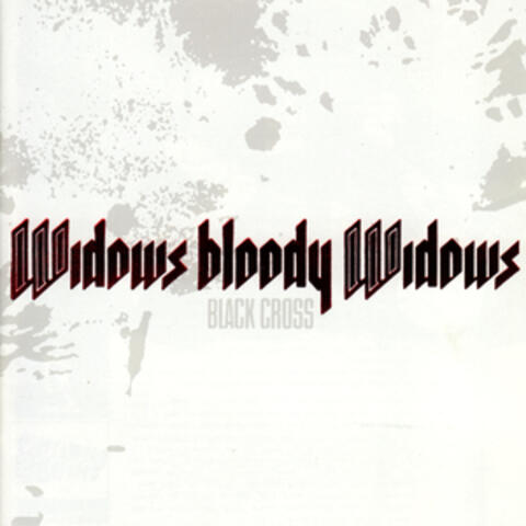 Widows Bloody Widows