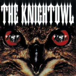 Can't F@ck With the Knightowl
