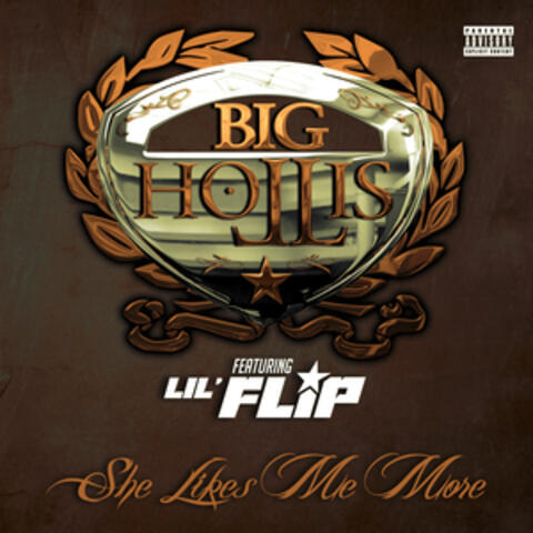 She Likes Me More Feat. LIL FLIP