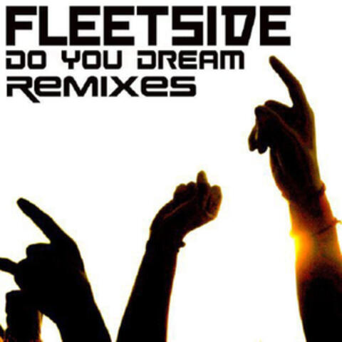 Do You Dream - Remixes
