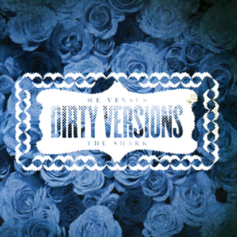 Dirty Versions