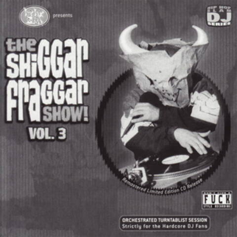 The Shiggar Fraggar Show! Vol. 3