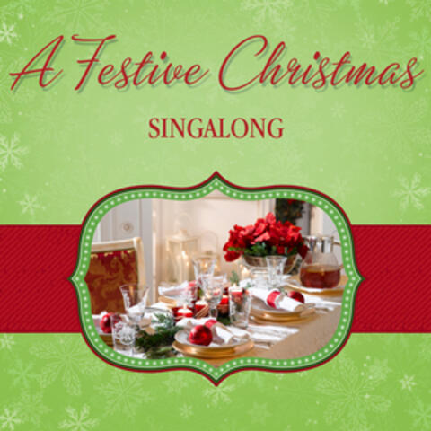 A Festive Christmas - Singalong