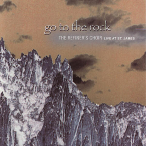 Go to the Rock - Live at St. James