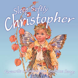 Sleep Softly Christopher