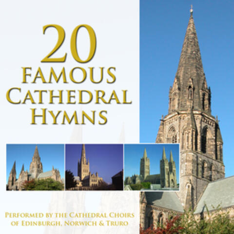 20 Favorite Hymns - from the Cathedrals of Britain