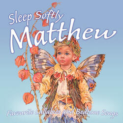 Sleep Softly Matthew