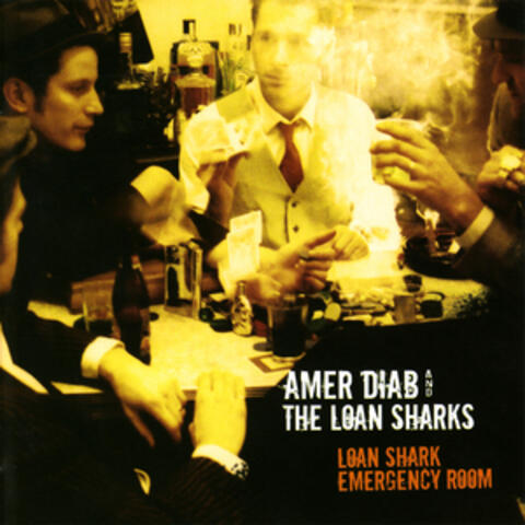 Amer Diab & The Loan Sharks