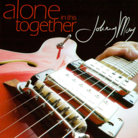 Alone In This Together