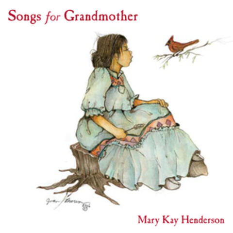 Songs For Grandmother