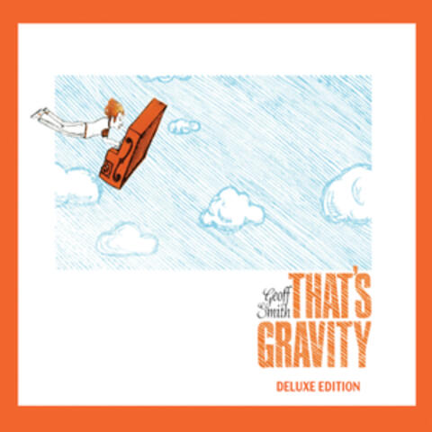 That's Gravity (Deluxe Edition)