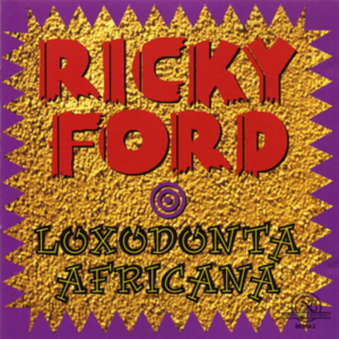Ford, Ricky: Loxodonta Africana