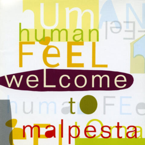 Human Feel - Welcome to Malpesta