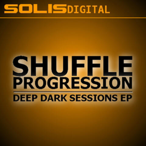 Deep Dark Sessions