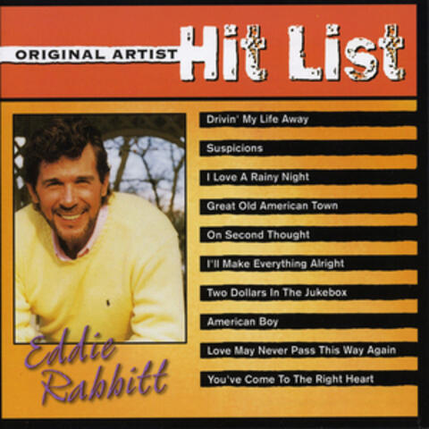Original Artist Hit List - Eddie Rabbitt